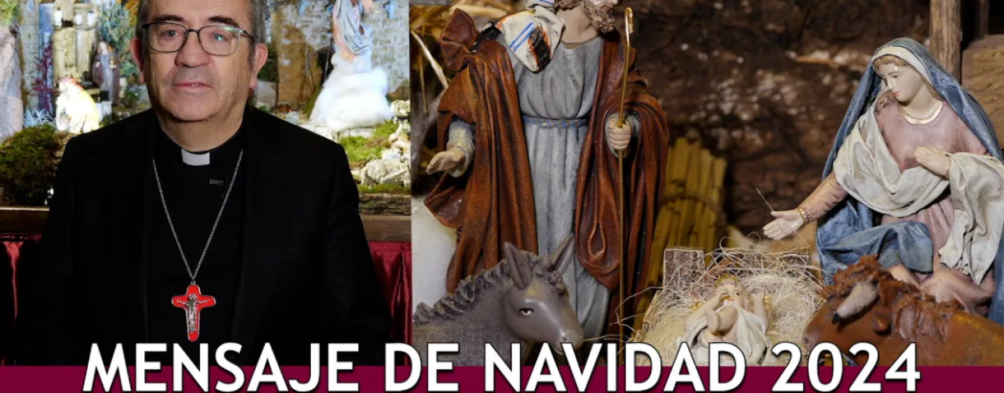 Mensaje de Navidad del Arzobispo de Valladolid, monseñor Luis Argüello